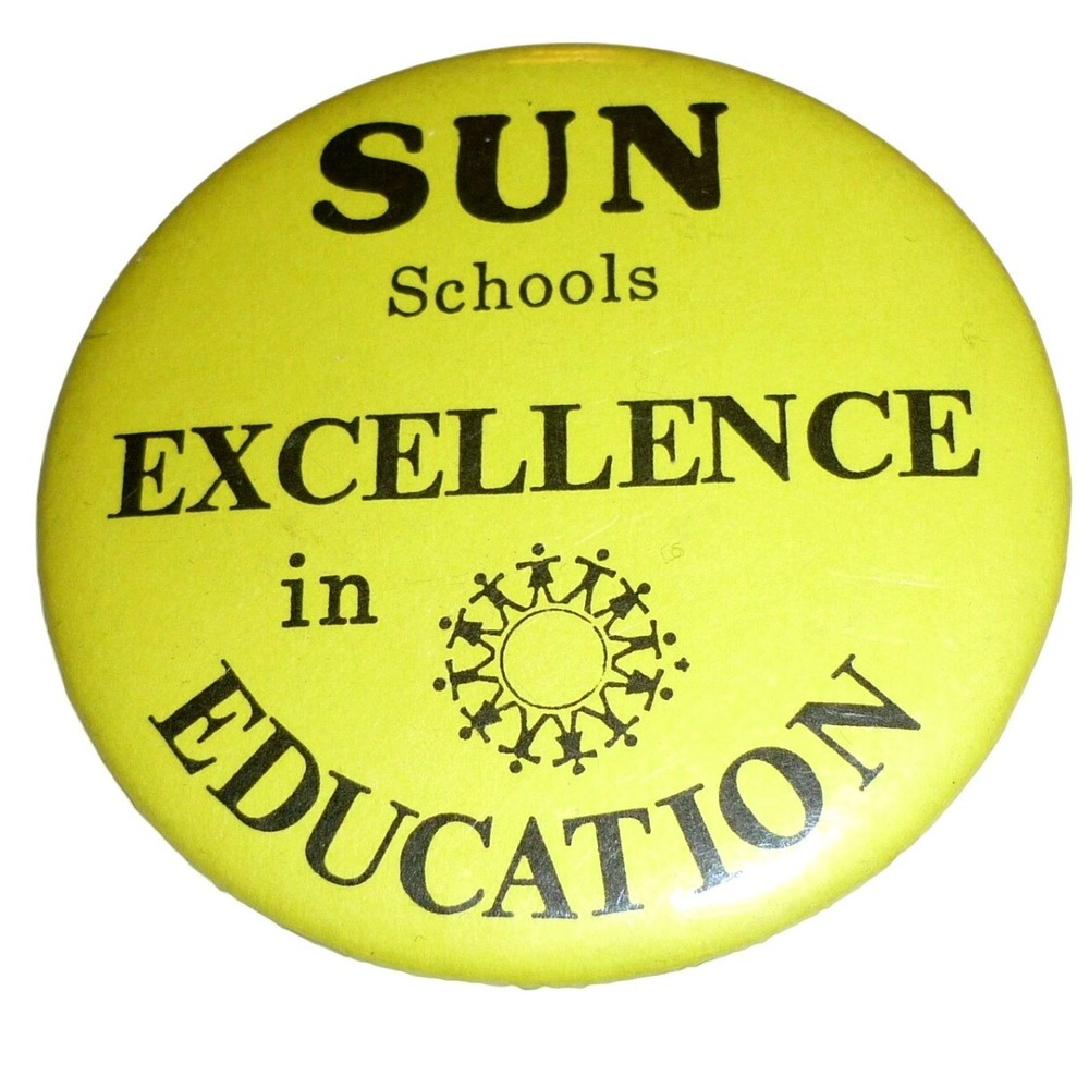 Vintage SUN Schools Excellence in Education Yellow Pinback Button 2.25 Inch